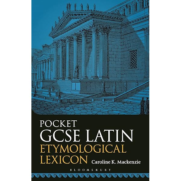 A Latin Lexicon: An Illustrated Compendium of Latin Words and